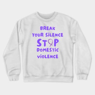 Domestic violence awareness Crewneck Sweatshirt